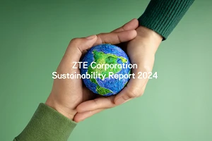 ZTE releases Sustainability Report 2024: Empowering a Sustainable Future through Digital Intelligence